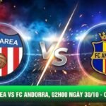 Soi Kèo Varea Vs FC Andorra, 02h00 Ngày 30/10 - Cúp Nhà Vua